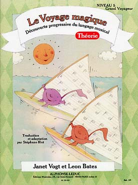 Illustration de Le VOYAGE MAGIQUE, par Janet Vogt et Leon Bates (trad. Stéphane Blet) Niveau 5 Grand voyageur - Théorie 