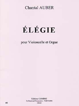 Illustration de Élégie pour violoncelle et orgue