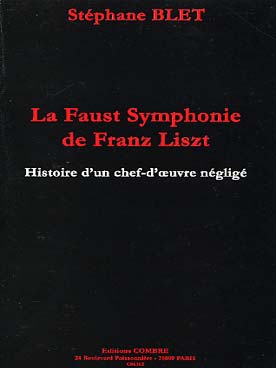 Illustration de La Faust symphonie de Franz Liszt : histoire d'un chef-d'œuvre négligé