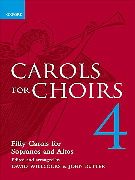Illustration de CAROLS FOR CHOIRS pour soprano et alto - Vol. 4