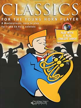 Illustration de CLASSICS FOR THE YOUNG HORN PLAYER : 8 arrangements faciles de thèmes classiques