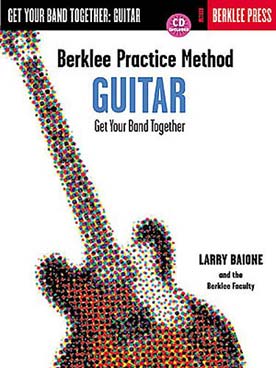Illustration de Berklee practice method : get your band together guitar