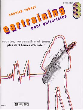 Illustration de Eartraining : écouter, reconnaître et jouer, avec 3 CD. Pour travailler son oreille