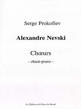 Illustration de Cantate Alexandre Nevski op. 78 pour mezzo-soprano, chœur et orchestre, réduction piano (textes en russe)