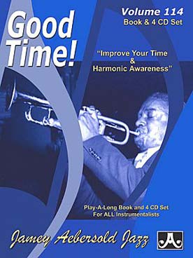 Illustration de AEBERSOLD : approche de l'improvisation jazz tous instruments avec CD play-along - Vol. 114 : Good time