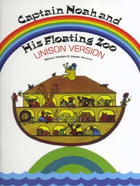 Illustration de Captain Noah and his Floating Zoo pour chœur à l'unisson et piano