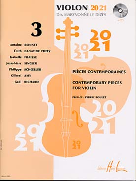 Illustration de VIOLON 20 21 avec CD d'écoute - Vol. 3 : 7 pièces contemporaines de Bonnet, Canat de Chizy, Fraisse, Amy, Singier, Schœller et Richard