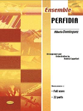 Illustration de Perfidia, arr. Cappellari pour petit ensemble variable tous instruments (conducteur + 22 parties)