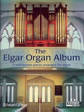 Illustration de The Elgar organ album : 5 pièces célèbres
