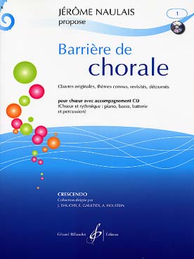 Illustration naulais barriere de chorale + cd vol. 1