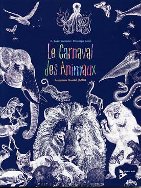 Illustration de Le Carnaval des animaux, tr. Enzel pour quatuor de saxophones SATB