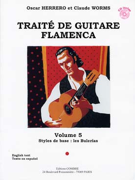 Illustration de Traité de guitare flamenca - Vol. 5 (avec CD) : les bulerias