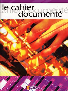 Illustration de CAHIER DOCUMENTÉ 96 pages : Le monde musical moderne (grands noms de la musique - styles musicaux - univers sonores) - Livret de l'élève