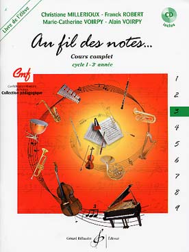 Illustration de Au fil des notes : notes, rythmes, chants, dictées, dépistage de fautes, intonations, analyse, écoute... - Vol. 3 (1er cycle 3), livre élève + CD