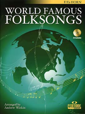 Illustration de WORLD FAMOUS FOLK SONGS : 22 airs traditionnels (arr. Watkin)