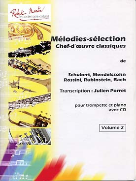 Illustration de MÉLODIES-SÉLECTION : chefs-d'œuvre classiques (tr. Porret) - Vol. 2