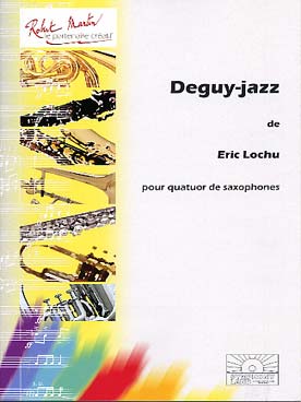 Illustration de Deguy-jazz pour quatuor de saxophones