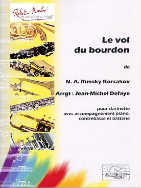 Illustration de Vol du Bourdon, arr. Defaye pour clarinette avec accompagnement piano, contrebasse et batterie)