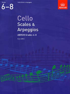 Illustration de Scales & Arpeggios for Cello - Book 2 (Grades 6-8), édition 2012