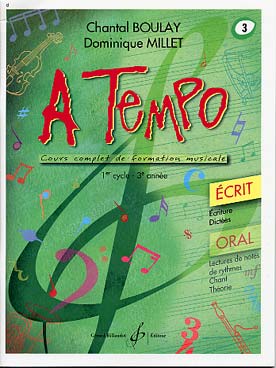 Illustration de A Tempo : cours complet de formation musicale Vol. 3 (cycle 1 - 3e année) - Écrit avec corrigés