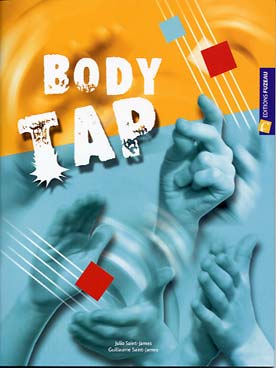 Illustration de Body tap : livret avec CD - Vol. 1 : main, doigts, pieds et genoux