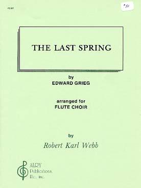 Illustration de The Last spring (tr. Webb pour chœur de flûtes)