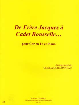 Illustration de De FRÈRE JACQUES à CADET ROUSSELLE : 20 Chansons enfantines, arr. Guillonneau