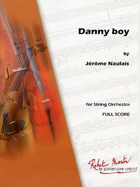 Illustration de Danny boy, arr. Naulais pour ensemble à cordes et piano