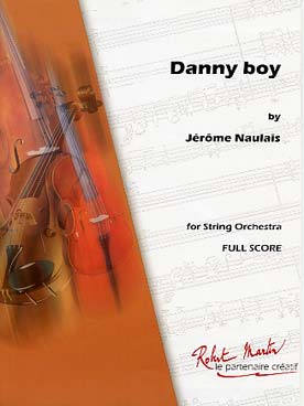 Illustration de Danny boy, arr. Naulais pour ensemble à cordes et piano