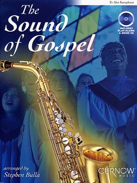 Illustration de The SOUND OF GOSPEL : 10 morceaux arrangés par S. Bulla