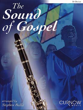 Illustration de The SOUND OF GOSPEL : 10 morceaux arrangés par S. Bulla