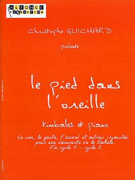 Illustration de Le Pied dans l'oreille pour timbales et piano, avec CD