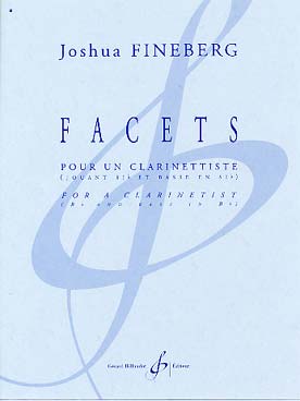 Illustration de Facets pour un clarinettiste jouant si b et basse si b