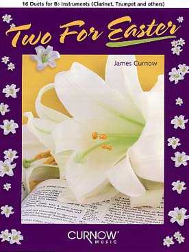 Illustration de TWO FOR EASTER (2 pour Pâques) : 16 duos pour instruments en si b