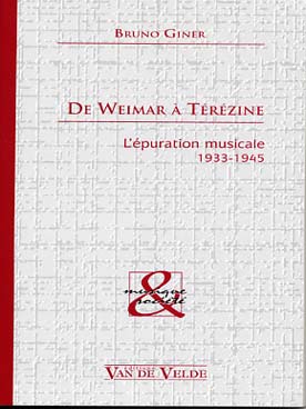 Illustration de De Weimar à Térézine : l'épuration musicale de 1933 à 1945