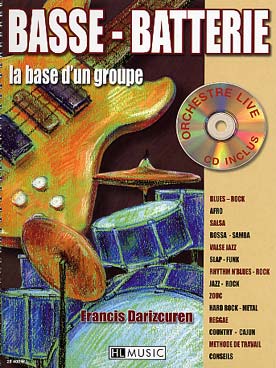 Illustration de Basse-batterie, la base d'un groupe (CD orchestre live inclus)