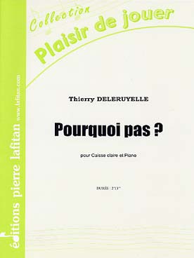 Illustration de Pourquoi pas ? pour caisse claire et piano