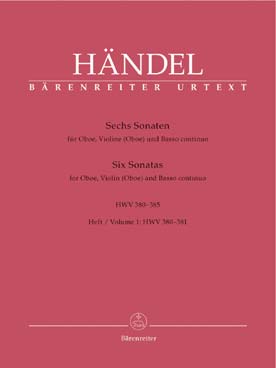 Illustration de Sonates HWV 380-385 pour hautbois, violon ou 2 hautbois et basse continue - Vol. 1 : sonates en si b M et ré m