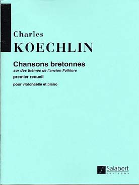 Illustration de Chansons bretonnes sur des thèmes de l'ancien folklore - Vol. 1