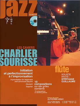Illustration de Les CAHIERS CHARLIER/SOURISSE : Initiation et perfectionnement à l'improvisation, 10 compositions sur des grilles standards
