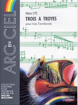 Illustration de Trois à Troyes pour 3 trombones