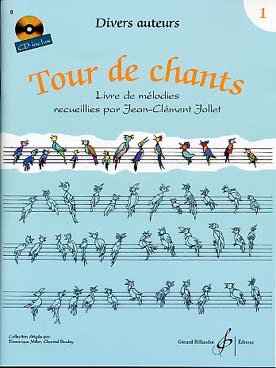 Illustration de Tour de chants, livre de mélodies - Vol. 1 : cycle 1, 1ere année