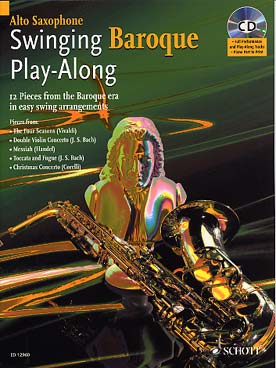 Illustration de SWINGING BAROQUE : 12 pièces baroques dans des arrangements swing faciles (saxophone alto)