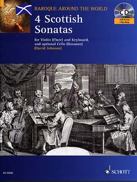 Illustration de 4 SCOTTISH SONATAS : 4 Sonates d'auteurs baroques écossais pour violon (ou flûte) et piano, avec violoncelle ad lib.