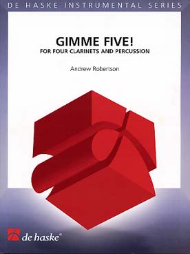 Illustration de Gimme five ! (hommage à Take five) pour 4 clarinettes et percussion