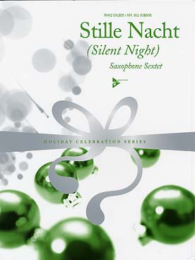 Illustration de STILLE NACHT, arr. jazz par Bill Dobbins pour sextuor de saxophones