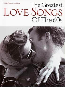 Illustration de THE GREATEST LOVE SONGS (P/V/G) - années 60