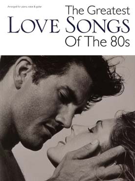 Illustration de THE GREATEST LOVE SONGS (P/V/G) - années 80