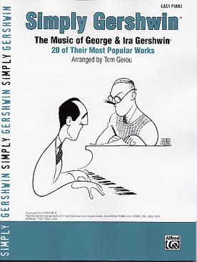 Illustration de Simply Gershwin : 20 pièces (arr. facile Tom Gerou)