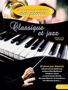 Illustration de Mes PREMIÈRES MÉLODIES avec CD play-along (tr. Le Coz/Siegel) - Vol. 3 : Classique et jazz